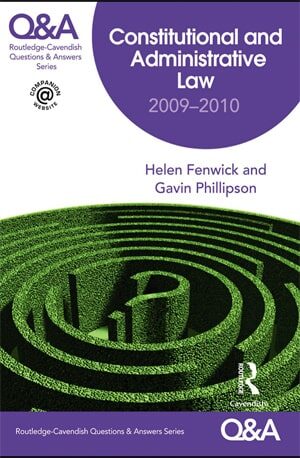Q&A Constitutional & Administrative Law, 2009–2010 - Helen Fenwick & Gavin Phillipson - Book PDF Download