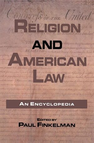 Religion and American Law - An Encyclopedia - Paul Finkelman - Book PDF Download