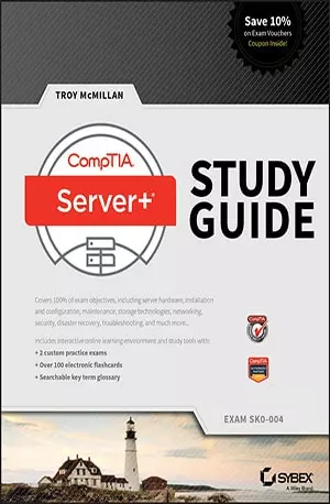 CompTIA Server_® Study Guide - Troy McMillan