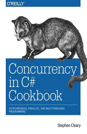 Concurrency in C# Cookbook - Stephen Cleary - www.indianpdf.com_ PDF Book Download Online Free