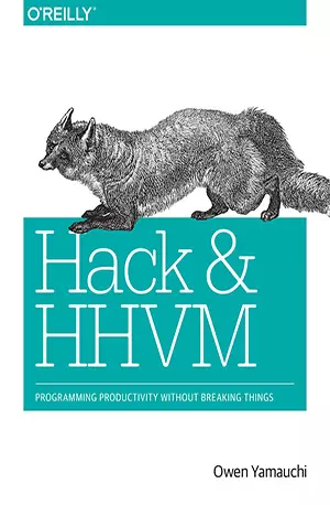 Hack and HHVM - Owen Yamauchi - www.indianpdf.com_ Download Book PDF Online