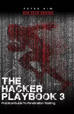 Hacker Playbook 3_ Practical Guide To Penetration Testing - Peter Kim - www.indianpdf.com_ Download Book PDF Online