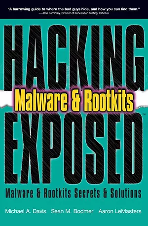Hacking Exposed Malware and Rootkits - Michael A. Davis, Sean M. Bordmer, Aaron LeMasters - www.indianpdf.com_ Download Book PDF Online