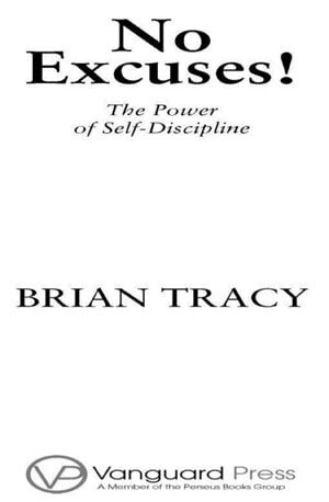 No Excuses!_ The Power of Self-Discipline - Brian Tracy - Book PDF Online - Download Free - indianpdf.com