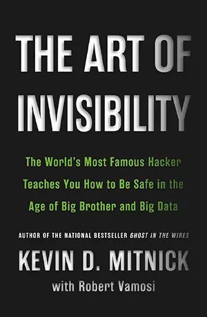 art of invisibility _ the world’s most famous hacker teaches yo be safe in the age of Big Brother and big data - Kevin Mitnick - www.indianpdf.com_ Download Book PDF Online