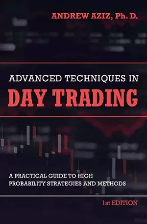 Advanced Techniques in Day Trading_ A Practical Guide to High Probability Day Trading Strategies and Methods - Andrew Aziz - Book Novel by www.indianpdf.com_ - Download PDF Online Free
