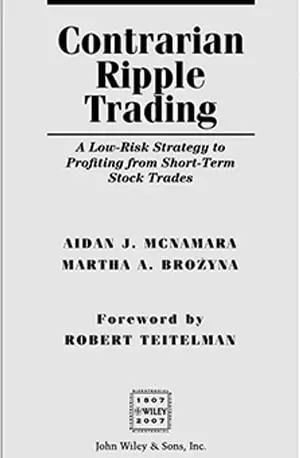 Contrarian Ripple Trading_ A Low-Risk Strategy to Profiting froTerm Stock Trades - by Martha A. Brozyna - by Martha A. Brozyna - Novel www.indianpdf.com_ Book PDF Download Online