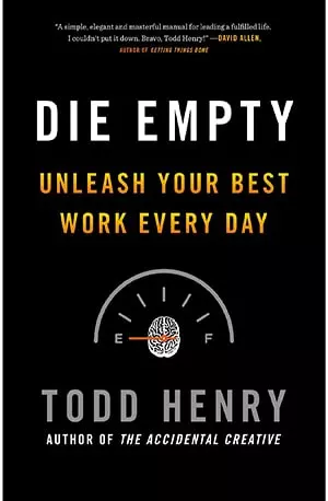 Die Empty_ Unleash Your Best Work Every Day - Todd Henry - www.indianpdf.com_ - Free book novel - download online