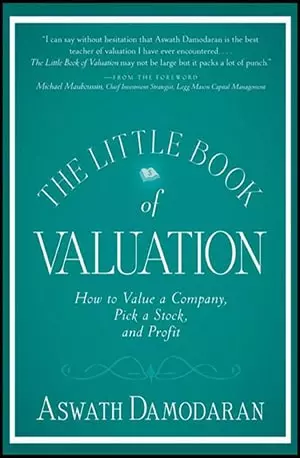 Little Book of Valuation_ How to Value a Company, Pick a Stock and Profit (Little Books. Big Profits), The - Aswath Damodaran - Novel www.indianpdf.com_ Book PDF Download Online