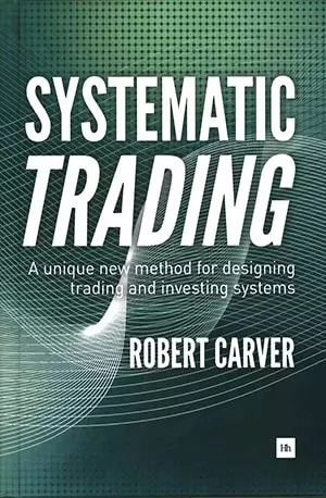Systematic Trading - Robert Carver - Book Novel by www.indianpdf.com_ - Download PDF Online Free