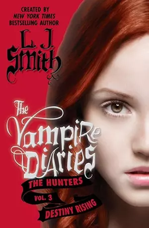 The Vampire Diaries_ The Hunters_ Destiny Rising Vol 3 - Smith, L. J - www.indianpdf.com_ Download eBook Novel Free Online