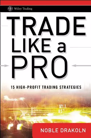 Trade Like a Pro - 15 High Profit Trading Strategies - Book by Noble DraKoln - www.indianpdf.com - Book Novel Download Online Free
