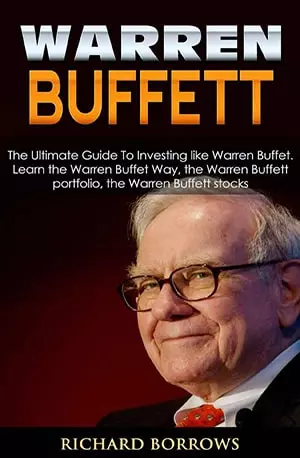 Warren Buffett_ The Ultimate Guide To Investing like Warren Bufand the Warren Buffett Stocks - Borrows, Richard - Novel www.indianpdf.com_ Book PDF Download Online
