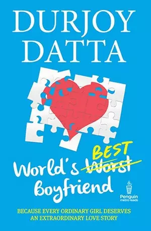 World's Best Boyfriend, The - Durjoy Datta - www.indianpdf.com_ - Free book novel - download online