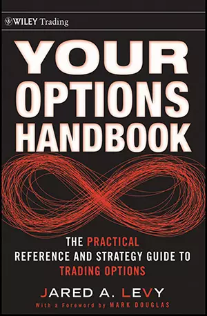 Your Options Handbook _ The Practical Reference and Strategy Guide to Trading Options - Levy, Jared - www.indianpdf.com_ - Book Novel Download Online Free