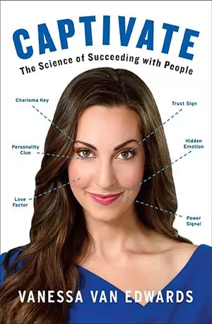 Captivate - The science of succeding with people - Vanessa Van Edwards - www.indianpdf.com_ - Download Book Novel PDF Online Free