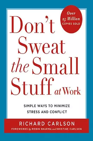 Don’t Sweat the Small Stuff at Work - Richard Carlson - www.indianpdf.com_ - Download Book Novel PDF Online Free