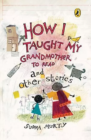 How I Taught My Grand Mother to Read and Other Stories - Sudha Murthy - www.indianpdf.com_ - Book Novel PDF Download Online Free