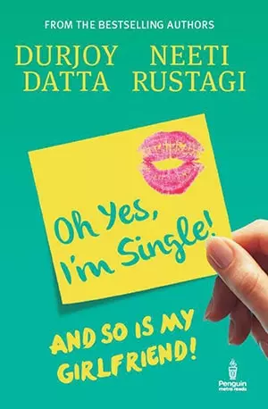 Ohh Yes, I'm Single - And so is my Girlfriend - Durjoy Datta - www.indianpdf.com_ - Download Book Novel PDF Online Free