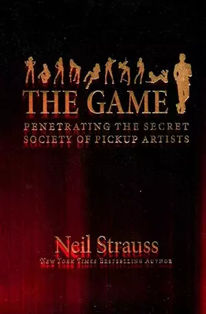 The Game - Penetrating the Secret Society of Pickup Artists - Neil Strauss - www.indianpdf.com_ - Download Book Novel PDF Online Free