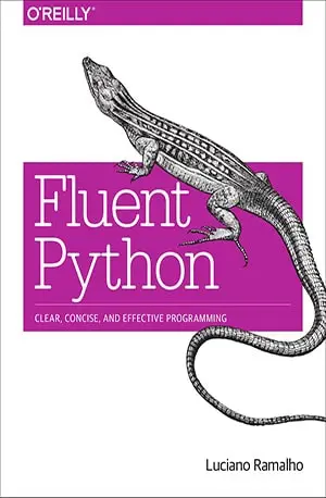Fluent Python - Luciano Ramalho - Free Download www.indianpdf.com_ - Book Novel Online