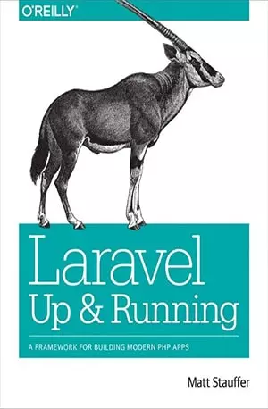 Laravel_ Up and Running_ A Framework for Building Modern PHP Apps - Matt Stauffer - Free Download www.indianpdf.com_ - Book Novel Online
