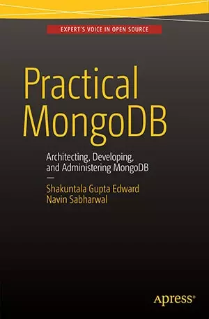 Practical MongoDB - Architecting, Developing, and Administering MongoDB - Navin Sabharwal - Free Download www.indianpdf.com_ - Book Novel Online