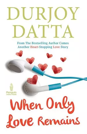 When Only Love Remains - Durjoy Datta - Free Download www.indianpdf.com_ - Book Novel Online