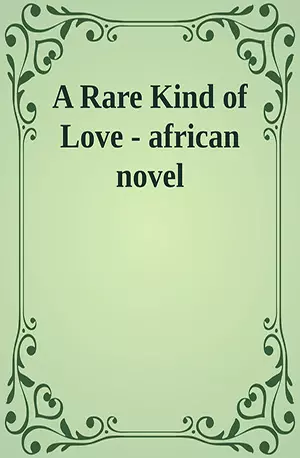 A Rare Kind of Love - African Novels - www.indianpdf.com_ - Download PDF Book Free