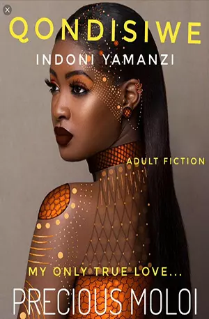 Qondisiwe Indoni Yamanzi - My Only True Love (lndoni) - Precious Moloi - African Novels - www.indianpdf.com_ - Download PDF Book Free