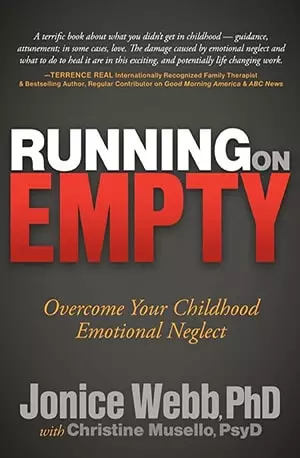 Running on Empty - Overcome Your Childhood Emotional Neglect - Jonice Webb - www.indianpdf.com_ Download Book Novel