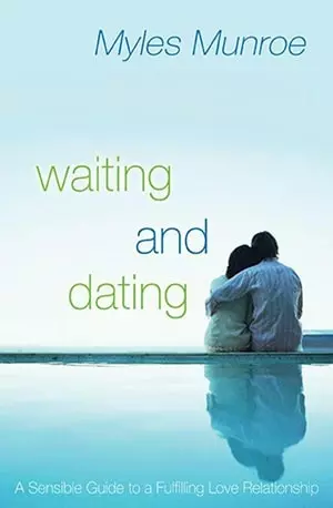 Waiting and Dating - A Sensible Guide to a Fulfilling Love Relationship - Myles Munroe - www.indianpdf.com Download Book Novel