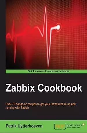 Zabbix Cookbook - Patrik Uytterhoeven - www.indianpdf.com_ Download Book Novel
