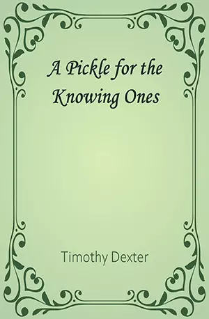 A Pickle for the Knowing Ones - Timothy Dexter - www.indianpdf.com_ Book Novels Download Online Free