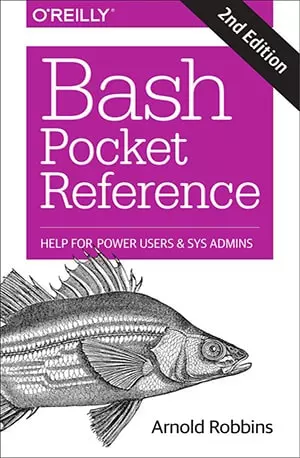 Bash Pocket Reference - Help for power users & SYS Admins - Arnold Robbins - www.indianpdf.com_ Download eBook Online