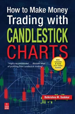 How to Make Money Trading with Candlestick Charts - Balkrishna M. Sadekar - www.indianpdf.com_ Download eBook Online