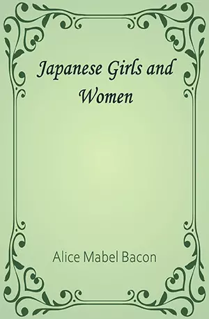Japanese Girls and Women - Alice Mabel Bacon - www.indianpdf.com_ Book Novels Download Online Free
