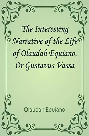 The Interesting Narrative of the Life of Olaudah Equiano, Or Gustavus Vassa, The African - Olaudah Equiano - www.indianpdf.com_ Book Novels Download Online Free