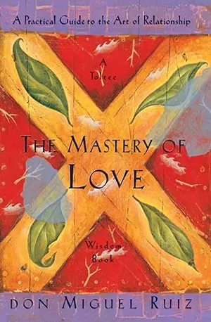 The Mastery of Love (A Practical Guide to the Art of Relationship) - Don Miguel Ruiz - www.indianpdf.com_ Download eBook Online