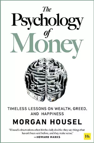 The Psychology of Money - Timeless Lessons on Wealth, Greed, and Happiness - Morgan Housel - www.indianpdf.com_ Download eBook Online