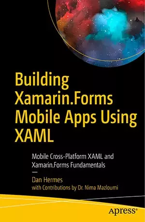 building xamarin.forms mobile apps using xaml - Dan Hermes - www.indianpdf.com_ Download eBook Online