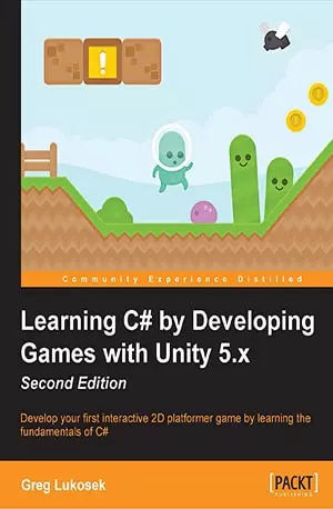 learning c# by developing games with unity 5.x - Greg Lukosek - www.indianpdf.com_ Download eBook Online