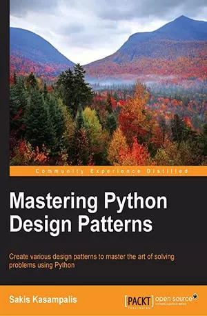 mastering python design patterns - Sakis Kasampalis - www.indianpdf.com_ Download eBook Online
