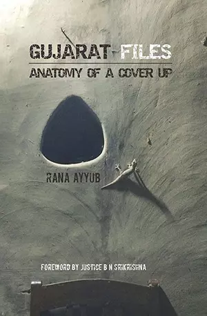 Gujarat Files_ Anatomy of a Cover Up - Rana Ayyub - www.indianpdf.com_ - download ebook PDF online
