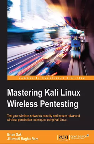 Mastering Kali Linux Wireless Pentesting - Brian Sak - www.indianpdf.com_ - download ebook PDF online
