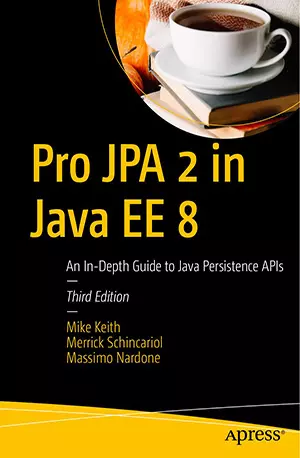 Pro JPA 2 in Java EE 8_ An In-Depth Guide to Java Persistence APIs - Massimo Nardone - www.indianpdf.com_ - download ebook PDF online