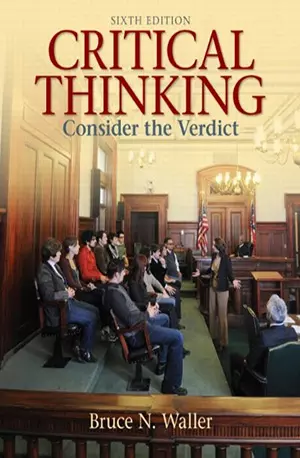 Critical Thinking - Consider the verdict - Bruce N. Waller - Download ( www.indianpdf.com ) Book Novel Online Free