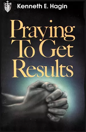Praying To Get Results - Kenneth E. Hagin - Download ( www.indianpdf.com ) Book Novel Online Free