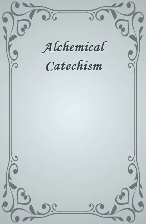 Alchemical Catechism - Download ( www.indianpdf.com ) Book Novel Online Free