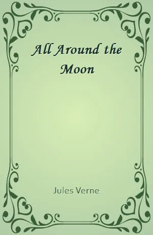 All Around the Moon - Jules Verne - Download ( www.indianpdf.com ) Book Novel Online Free